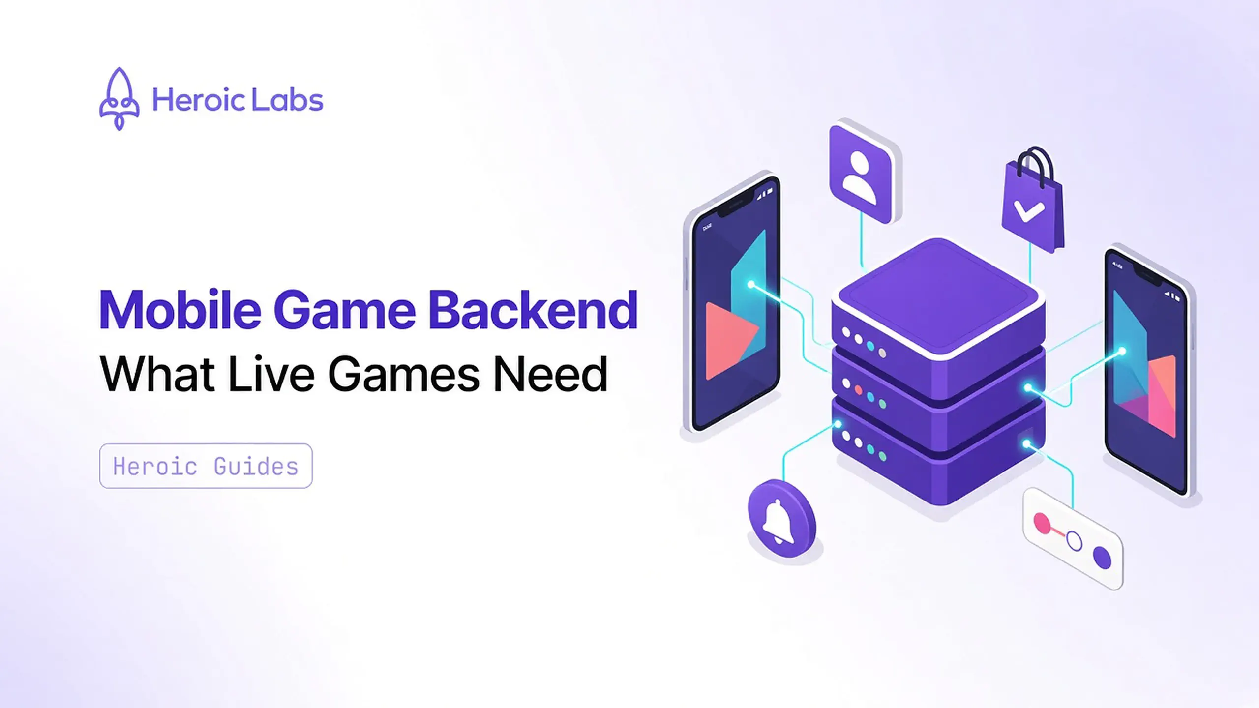Mobile Game Backend: What Live Games Need featured image