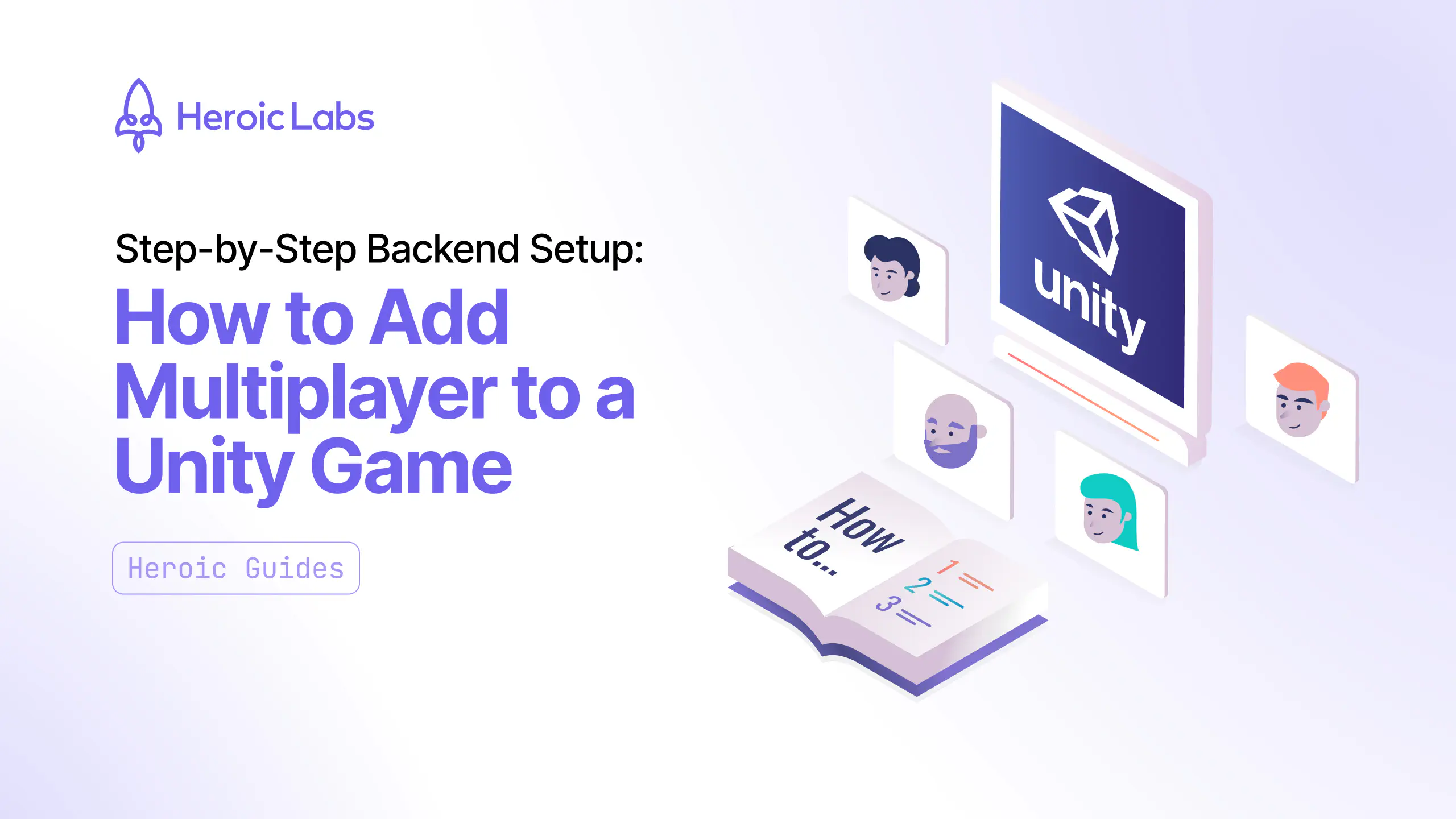 Unity Multiplayer Backend: Adding Online Features to Your Unity Game featured image