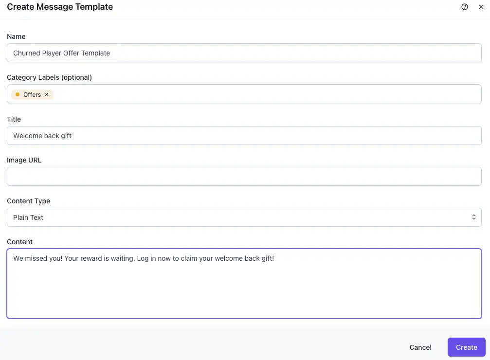 Create Message Template dialog with a title and plain text content inviting a churned player back for a reward